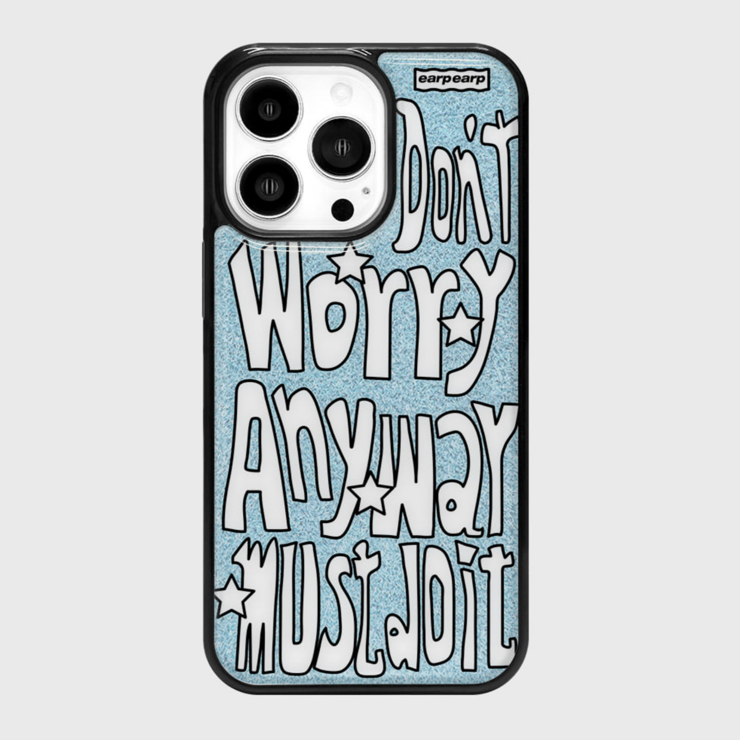 |earp earp| Don't Worry Anyway BLUE Epoxy Phone Case