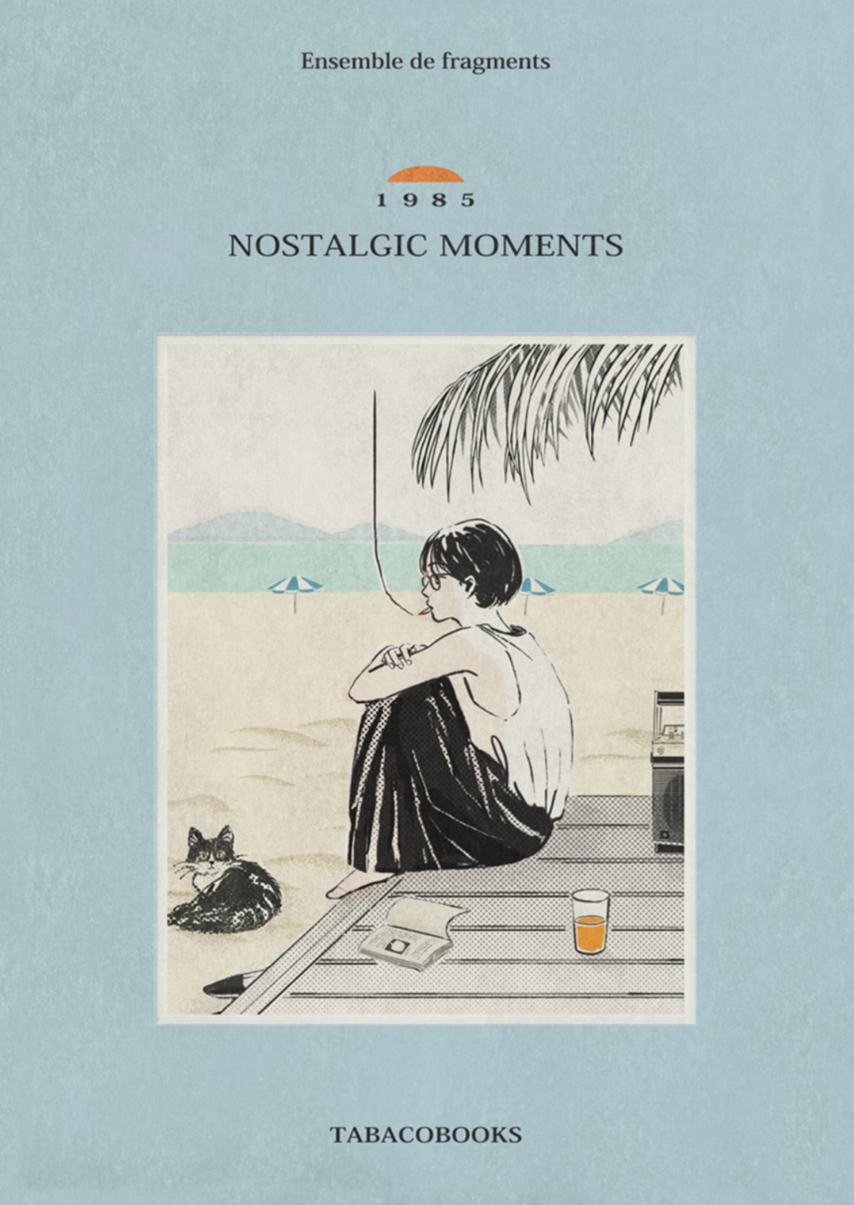 |tabacobooks| NOSTALGIC MOMENTS
