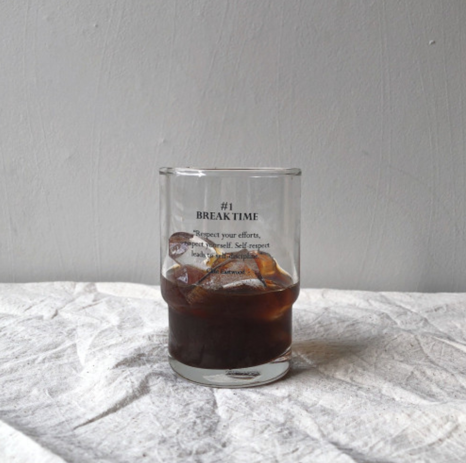 ｜BREAK TIME｜ Quote Lettering Glass 250ml
