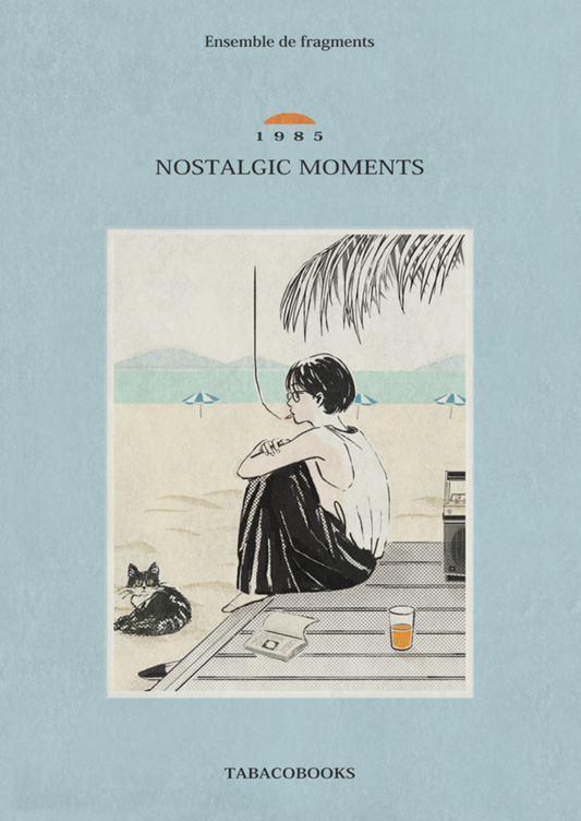 ｜tabacobooks｜ NOSTALGIC MOMENTS